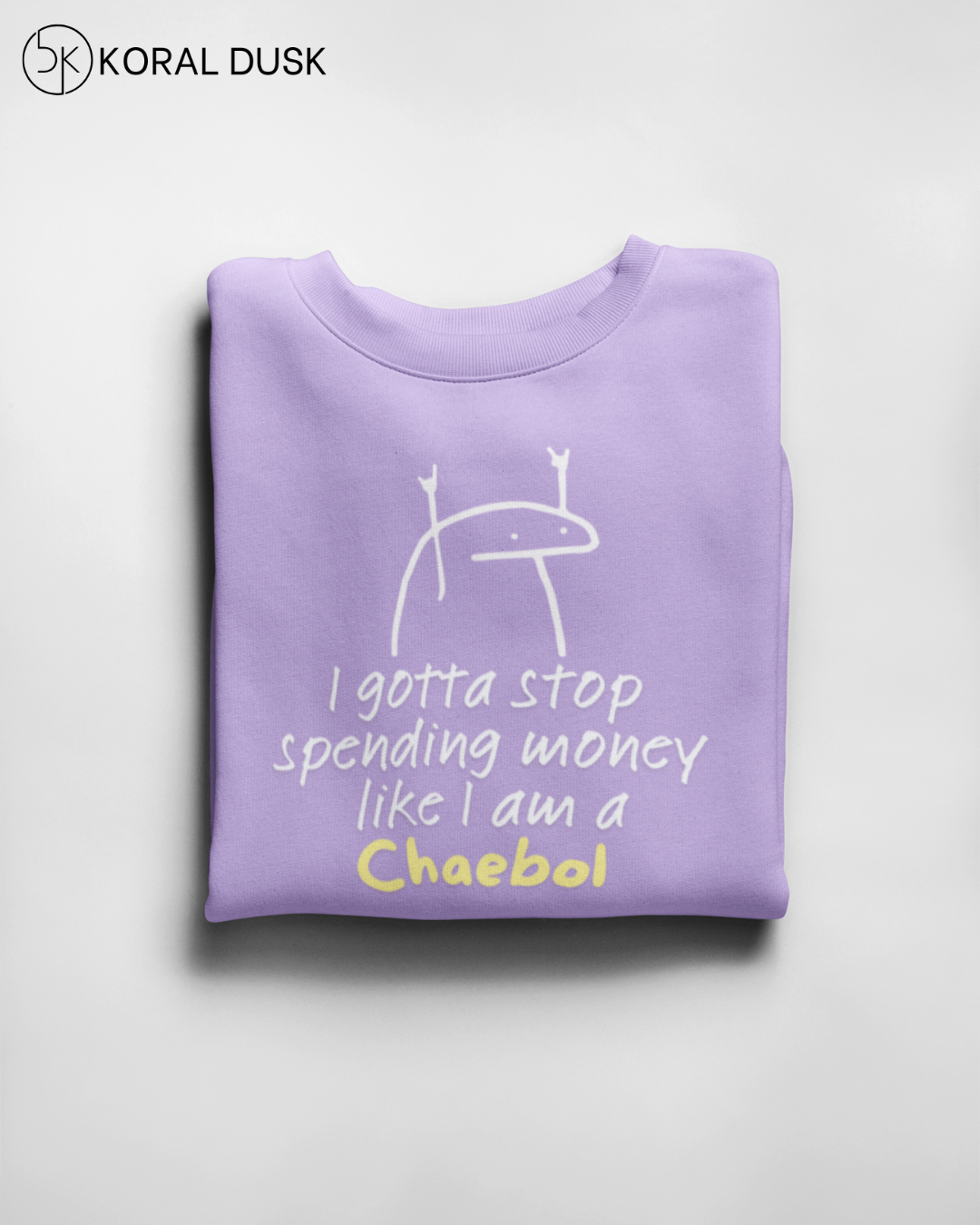 I'm a Chaebol Sweatshirt