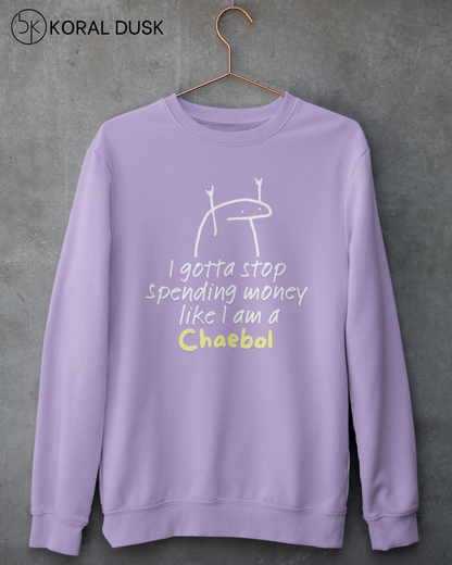 I'm a Chaebol Sweatshirt