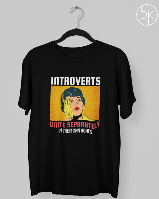 Introverts Unite Separately T-shirt Printrove